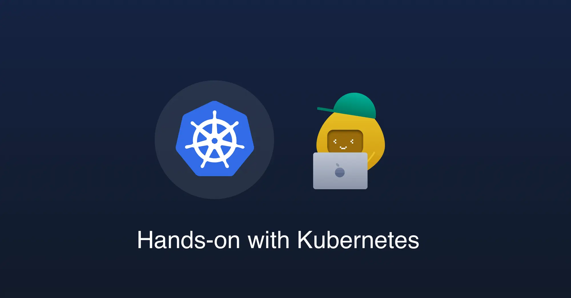 Deploy with kubectl - Hands-on with Kubernetes
