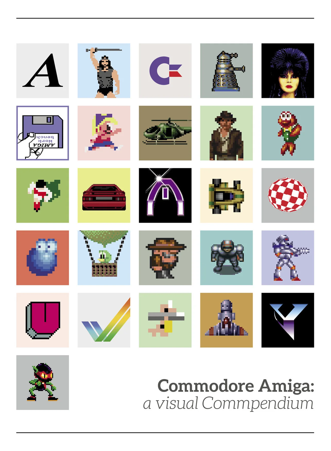 Commodore Amiga: a visual Compendium by Sam Dyer Commodore Amiga: a visual Compendium by Sam Dyer