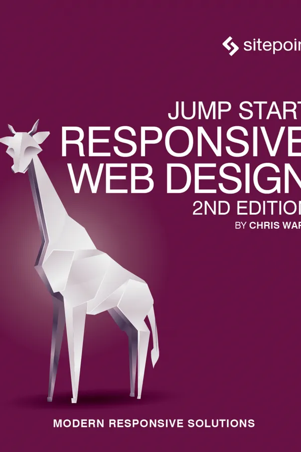 Jump Start Responsive Web Design, 2nd Edition