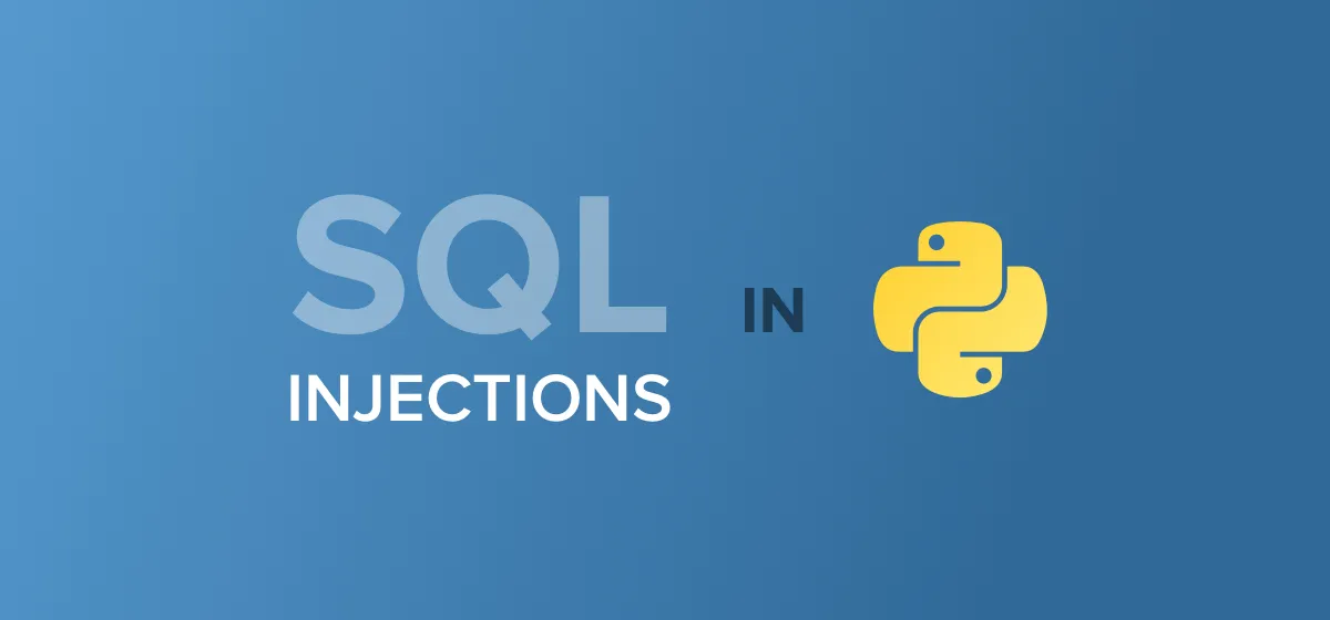 Preventing SQL injections in Python (and other vulnerabilities)